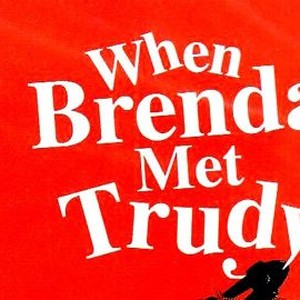 When Brendan Met Trudy photo 10