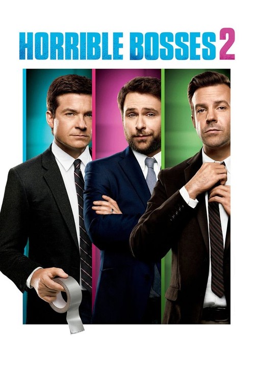 Horrible Bosses 2 poster