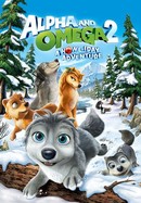 Alpha and Omega 2: A Howl-iday Adventure poster image