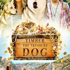 Timber The Treasure Dog 16 Rotten Tomatoes
