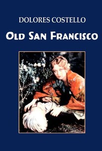 Watch trailer for Old San Francisco