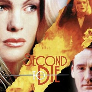 "Second to Die photo 1"