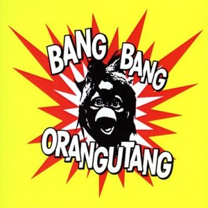 detaljer apotek verden Bang Bang Orangutang Pictures - Rotten Tomatoes