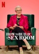 How to Build a Sex Room