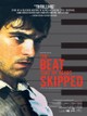 The Beat That My Heart Skipped