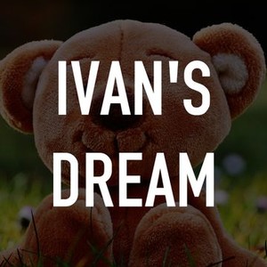 Ivan's Dream photo 2
