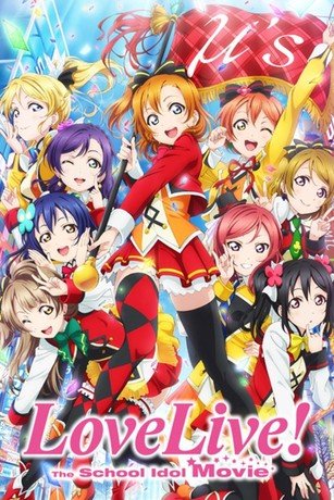 Love Live! The School Idol Movie | Rotten Tomatoes