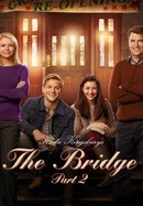 Karen Kingsbury's The Bridge Part 2 poster image