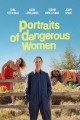 Portraits of Dangerous Women
