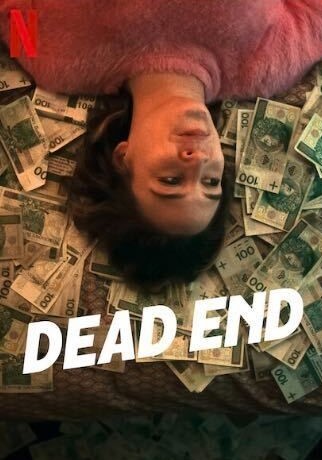 Watch Dead End  Netflix Official Site
