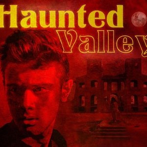 valley of the haunted meaning