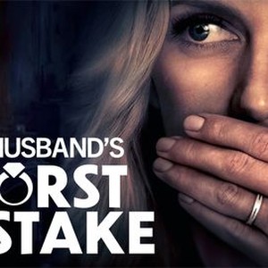 My Husband S Worst Mistake Rotten Tomatoes