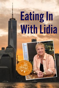 Eating in With Lidia: Season 1 | Rotten Tomatoes