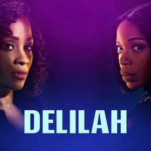 Delilah - Rotten Tomatoes