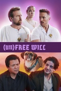 (Un)Free Will | Rotten Tomatoes