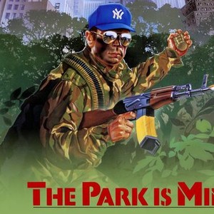 The Park Is Mine Rotten Tomatoes