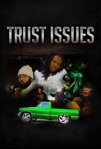 Trust Issues | Rotten Tomatoes