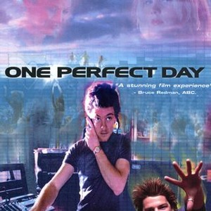 One Perfect Day (2004) photo 1