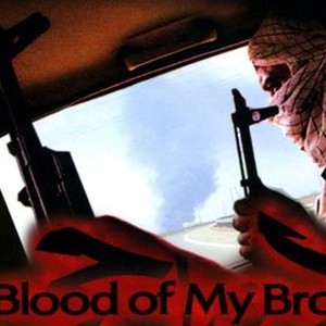 The Blood of My Brother photo 7