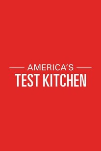 America's Test Kitchen | Rotten Tomatoes