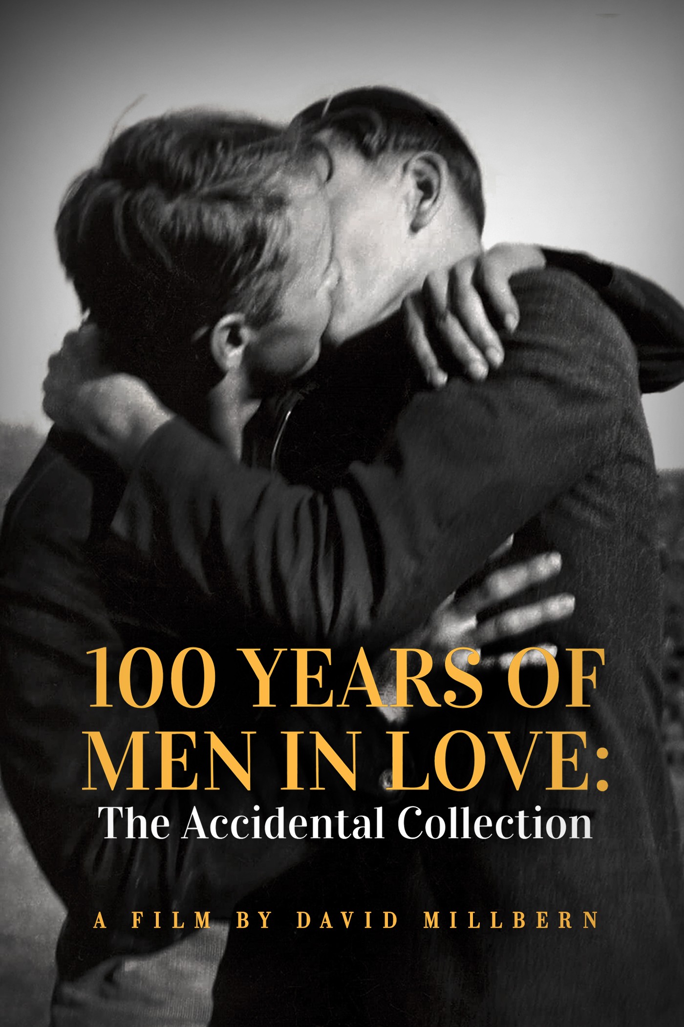 100 Years of Men in Love: The Accidental Collection - Rotten Tomatoes