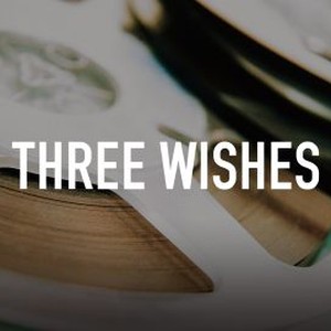 Three Wishes photo 4