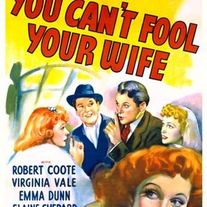You Can't Fool Your Wife (1940) photo 9