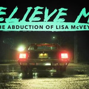 "Believe Me: The Abduction of Lisa McVey photo 9"