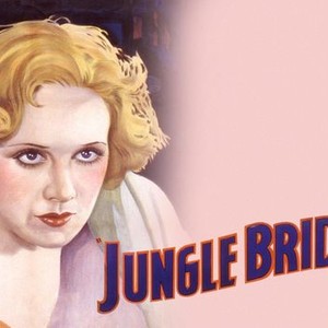 Jungle Bride - Rotten Tomatoes