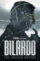 Bilardo, the Soccer Doctor