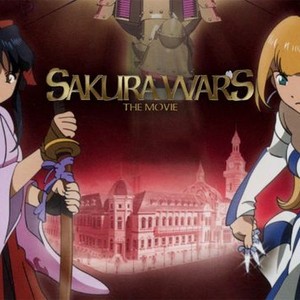 Sakura Wars: The Movie - Rotten Tomatoes