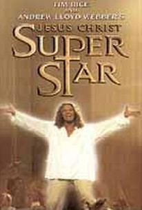 Jesus Christ Superstar (2000) - Rotten Tomatoes Jesus Christ Superstar