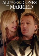 All the Good Ones Are Married poster image