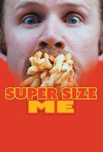 Super Size Me Rotten Tomatoes