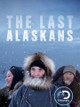 The Last Alaskans