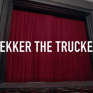 Dekker the Trucker photo 8