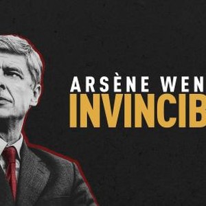 Arsene Wenger: Invincible' - Release date, trailer and more