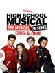 High School Musical: The Musical: The Series: The Sing-Along!