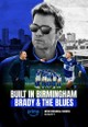 Built in Birmingham: Brady & the Blues