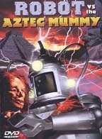 Robot Vs. the Aztec Mummy