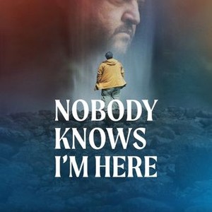Nobody Knows I'm Here photo 18