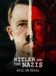 Hitler and the Nazis: Evil on Trial