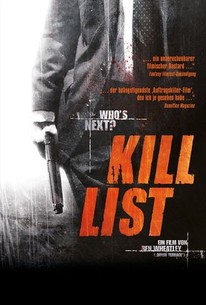 Kill List (2011) | Rotten Tomatoes