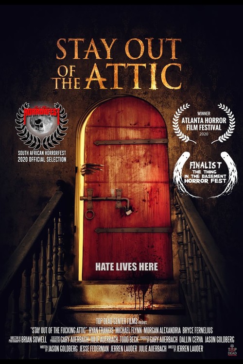 Stay Out of the Attic poster