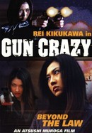 Gun Crazy: Beyond the Law poster image