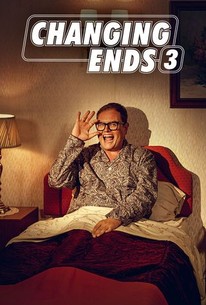 Changing Ends: Season 3 | Rotten Tomatoes