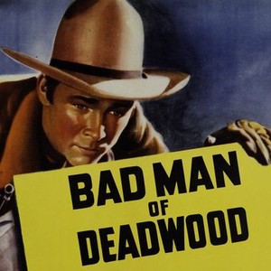 Bad Man of Deadwood photo 1