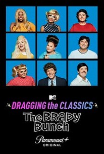 Dragging the Classics: The Brady Bunch | Rotten Tomatoes