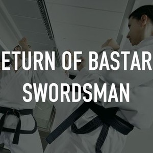 Return of Bastard Swordsman photo 1