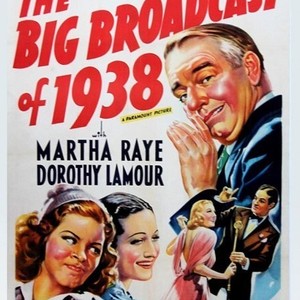 The Big Broadcast of 1938 - Rotten Tomatoes